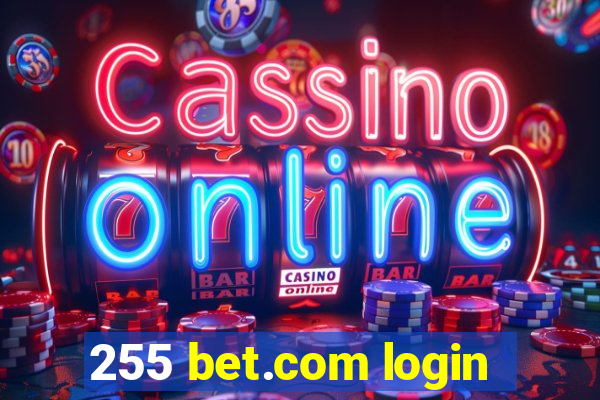 255 bet.com login